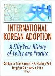 International Korean Adoption A Fifty Year History of Policy and 