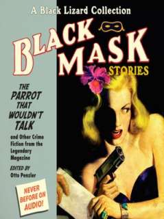 Black Mask Stories, Volume 4 The Parrot That Wouldnt Talk and Other 