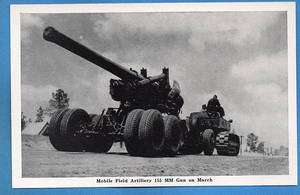 WW2 PC US Army 155mm Long Tom Artillery Gun Postcard  