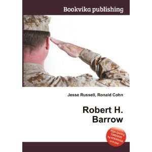  Robert H. Barrow Ronald Cohn Jesse Russell Books