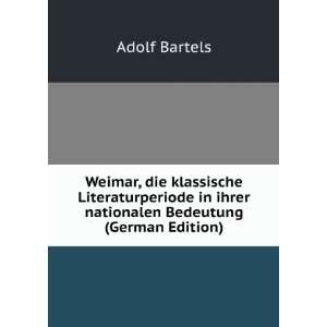   in ihrer nationalen Bedeutung (German Edition) Adolf Bartels Books
