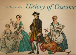 The Hugh Evelyn History of Costume 2 1660 18001967  