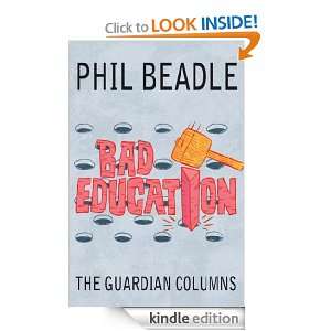 Bad Education Phil Beadle  Kindle Store