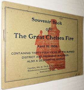 Souvenir Book of the Great Chelsea Fire – (1908)  