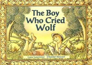   The Boy Who Cried Wolf by Lucy Lawrence, Steck Vaughn 