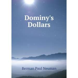  Dominys Dollars Berman Paul Neuman Books
