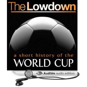   History of the World Cup (Audible Audio Edition) Mark Ryan Books