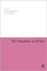 The Translator As Writer, (0826485758), Susan Bassnett, Textbooks 