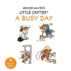   Little Critter A Busy Day by Mercer Mayer, Sterling 