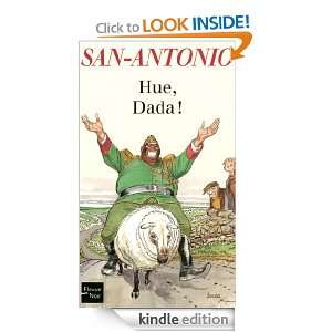 Hue, Dada  (San Antonio) (French Edition) SAN ANTONIO  