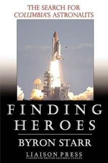   Finding Heroes by Byron Starr, Creative Guy 