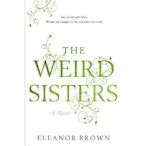  The Weird Sisters Undefined Author Books