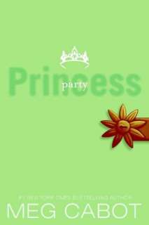  & NOBLE  Party Princess (Princess Diaries Series #7) by Meg Cabot 