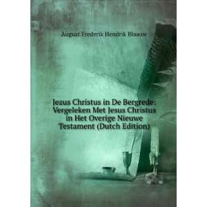   Testament (Dutch Edition) August Frederik Hendrik Blaauw Books