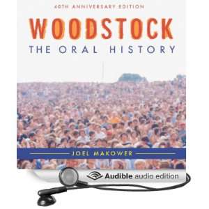  Woodstock The Oral History (Audible Audio Edition) Joel 