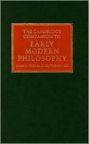 The Cambridge Companion to Early Modern Philosophy, (0521822424 