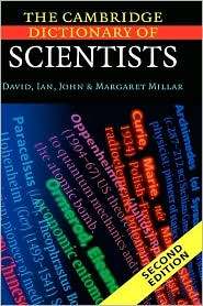 The Cambridge Dictionary of Scientists, (0521000629), David Millar 