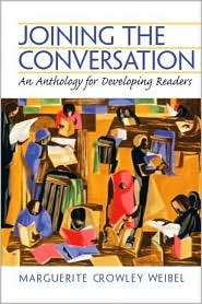 Joining the Conversation An Anthology for Developing Readers 
