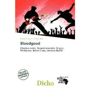  Bloodgood (9786136532851) Delmar Thomas C. Stawart Books