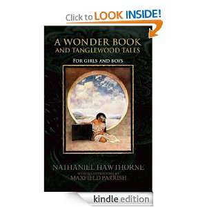 Wonder Book and Tanglewood Tales For girls and boys (ILLUSTRATED 