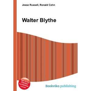  Walter Blythe Ronald Cohn Jesse Russell Books