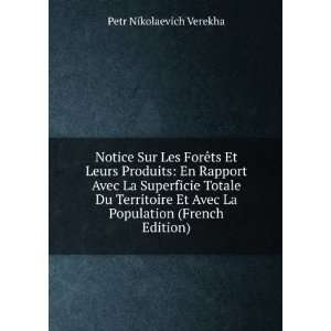Notice Sur Les ForÃªts Et Leurs Produits En Rapport Avec La 