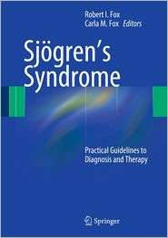 Sjogrens Syndrome Practical Guidelines to Diagnosis and Therapy 