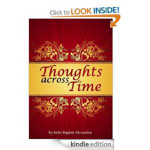 Thoughts across Time Bogdan Alexandru Sirbu  Kindle Store