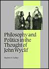 Philosophy and Politics in the Thought of John Wyclif, (052163346X 