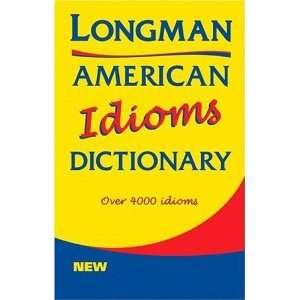 Longman American Idioms Dictionary [Paperback] Ruth Urbom Books