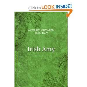 Irish Amy Lucy Ellen, 1826 1899 Guernsey  Books
