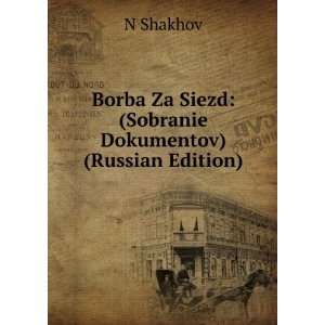  Borba Za Siezd (Sobranie Dokumentov) (Russian Edition 