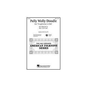  Polly Wolly Doodle SATB