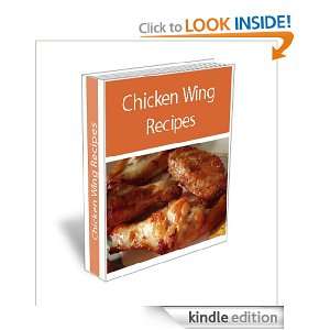   Wing Recipes. Hot, Grilled, Buffalo, Crockpot, Sauce Recipe Cookbook