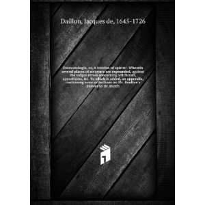   . Boultons answer to Dr. Hutch Jacques de, 1645 1726 Daillon Books