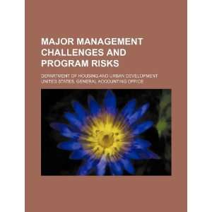  Major management challenges and program risks Department 