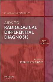 Aids to Radiological Differential Diagnosis, (0702029793), Stephen G 