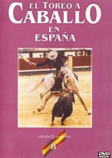 T08/ FIESTAS DE TOROS EN ESPAÑA DVD VOL. 8 EL TOREO A CABALLO. FERMIN 