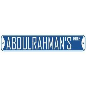   ABDULRAHMAN HOLE  STREET SIGN