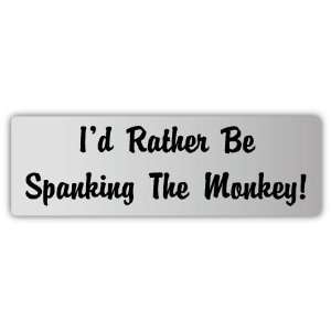  Id rather be  funny slogan car bumper sticker decal 6 