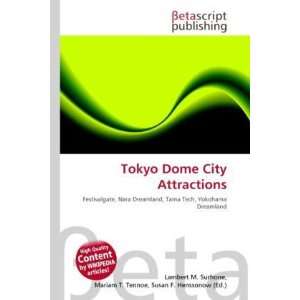  Tokyo Dome City Attractions (9786131980787) Books