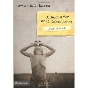   Search for What Makes Sense [Paperback] Brian D. McLaren Books