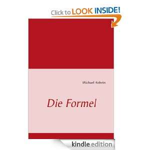 Die Formel (German Edition) Michael Hobein  Kindle Store