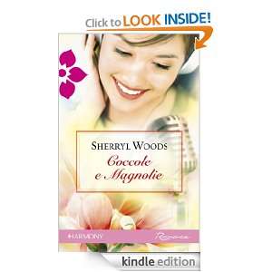 Coccole e magnolie (Italian Edition) Sherryl Woods  