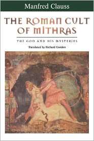 The Roman Cult Of Mithras, (0415929784), Manfred Clauss, Textbooks 