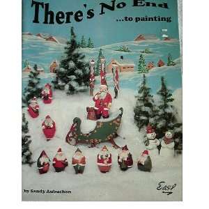 Theres No Endto painting by Sandy Aubuchon   Decorative Painting