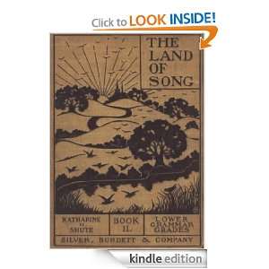 The Land of Song, Book II For lower grammar grades Various, Larkin 