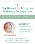 The Mindfulness and Acceptance Workbook for 