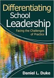 Differentiating School Leadership Facing the Challenges of Practice 
