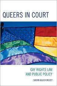 Queers In Court, (0742549321), Susan Gluck Mezey, Textbooks   Barnes 